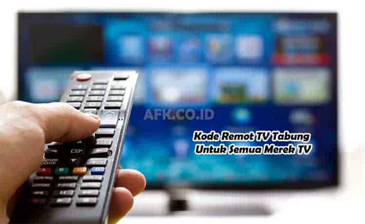 Kode Remot TV Tabung Untuk Semua Merek TV