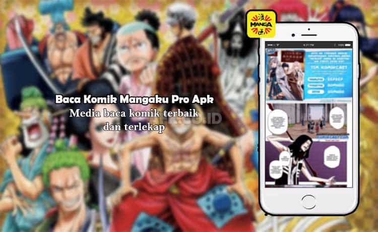 Mangaku Pro Apk Komik Bahasa Indonesia
