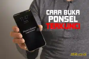 Cara Membuka Ponsel yang Terkunci